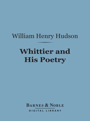 cover image of Whittier and His Poetry (Barnes & Noble Digital Library)